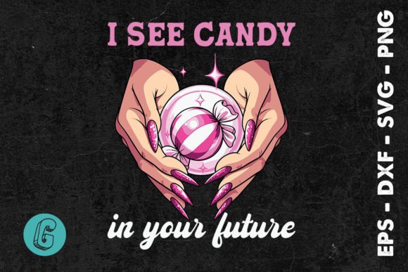 In Your Future I See Candy SVG