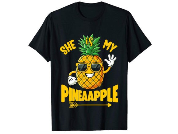 She is My Pineapple T-Shirt Design